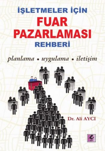 İşletmeler İçin Fuar Pazarlaması Rehberi %17 indirimli Ali Aycı