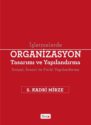 İşletmelerde Organizasyon Tasarımı ve Yapılandırma