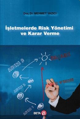 İşletmelerde Risk Yönetimi ve Karar Verme