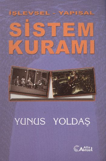 İşlevsel-Yapısal Sistem Kuramı %17 indirimli Yunus Yoldaş