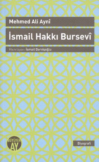 İsmail Hakkı Bursevi Mehmet Ali Ayni