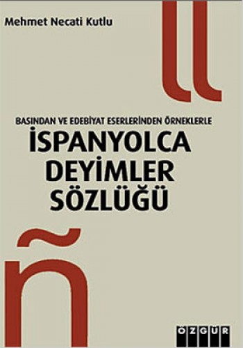 İspanyolca Deyimler Sözlüğü