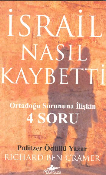 İsrail Nasıl Kaybetti