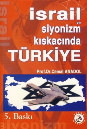 İsrail ve Siyonizm Kıskacında Türkiye %17 indirimli Cemal Anadol