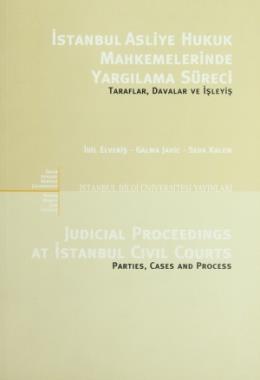 İstanbul Asliye Hukuk Mahkemelerinde Yargılama Süreci