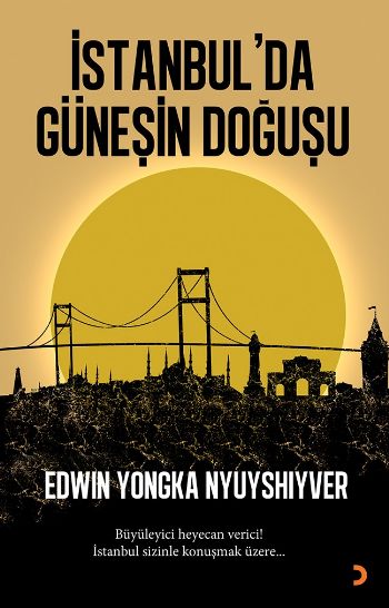 İstanbulda Güneşin Doğuşu %17 indirimli Edwin Yongka Nyuyshiyver