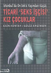 İstanbul’da On Sekiz Yaşından Küçük Ticari Seks İşçisi Kız Çocuklar