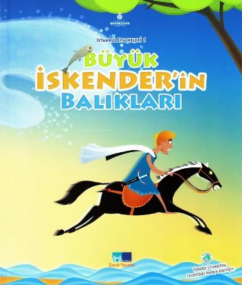 İstanbul Efsaneleri-1 Büyük İskenderin Balıkları %17 indirimli Uğur Ak