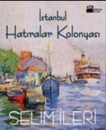 İstanbul Hatıralar Kolonyası %17 indirimli Selim İleri İstanbul Hatıralar Kolonyası %17 indirimli Selim İleri
