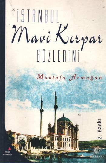 İstanbul Mavi Kırpar Gözlerini