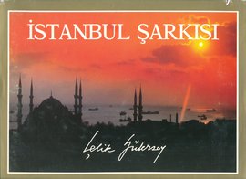 İstanbul Şarkısı (Ciltli)