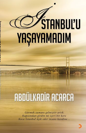 İstanbulu Yaşayamadım %17 indirimli Abdülkadir Acarca