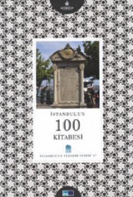 İstanbul’un 100 Kitabesi