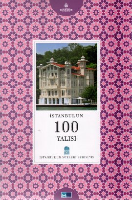 İstanbulun Yüzleri Serisi-36: İstanbulun 100 Yalısı %17 indirimli Mahm