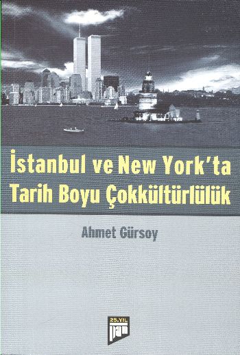 İstanbul ve New York'ta Tarih Boyu Çokkültürlülük