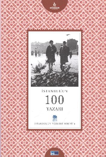 İstanbul Yüzleri Serisi-4: İstanbulun 100 Yazarı %17 indirimli K.AndıM