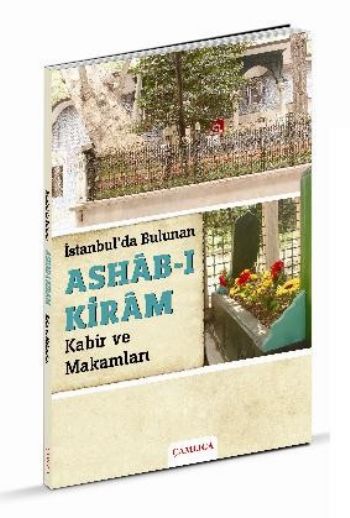 İstanbulda Bulunan Ashab-ı Kiram Kabir ve Makamları %17 indirimli Cafe