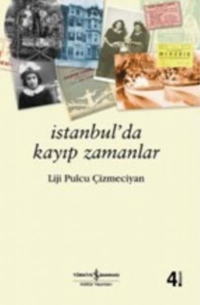 İstanbulda Kayıp Zamanlar %30 indirimli Liji Pulcu Çizmeciyan