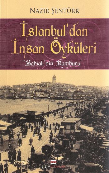 İstanbul'dan İnsan Öyküleri "Babıali'nin Kamburu"