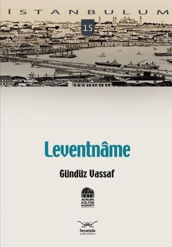 İstanbulum-15: Leventname