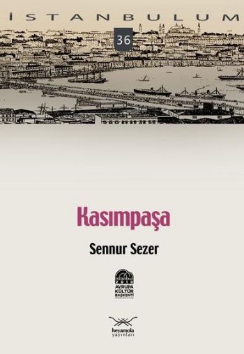 İstanbulum-36: Kasımpaşa %17 indirimli Sennur Sezer