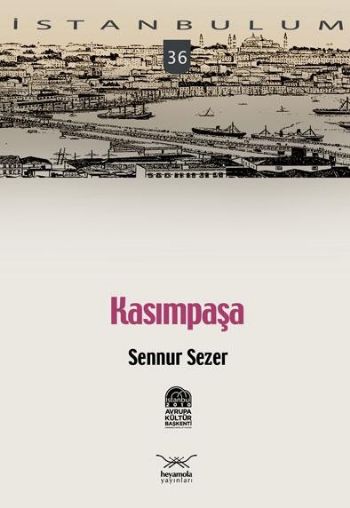 İstanbulum-36: Kasımpaşa