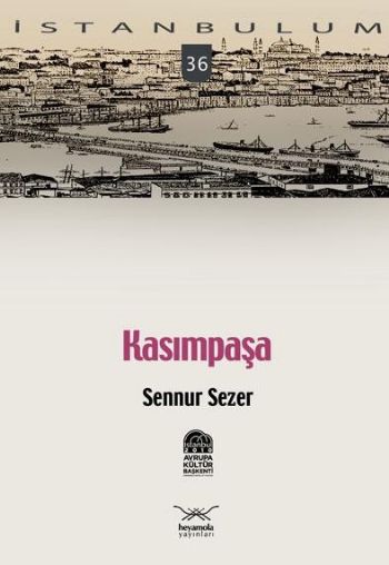 İstanbulum-36: Kasımpaşa