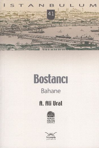 İstanbulum-41: Bostancı (Bahane) %17 indirimli A. Ali Ural