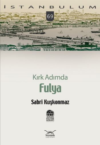 İstanbulum-69: Fulya (Kırk Adımda)