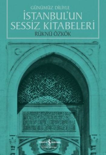 İstanbul'un Sessiz Kitabeleri