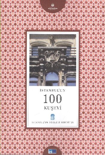 İstanbulun Yüzleri Serisi-23: İstanbulun 100 Kuşevi %17 indirimli Aras