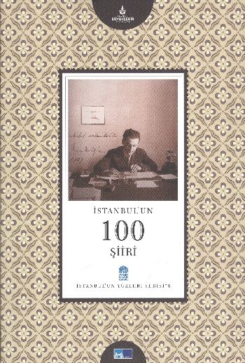 İstanbul'un Yüzleri Serisi-9: İstanbul'un 100 Şiiri