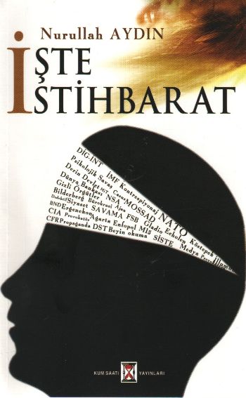 İşte İstihbarat