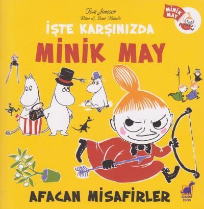 İşte Karşınızda Minik May - Afacan Misafirler Tove Jansson