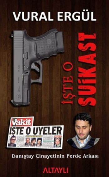 İşte O Suikast Danıştay Cinayetinin Perde Arkası