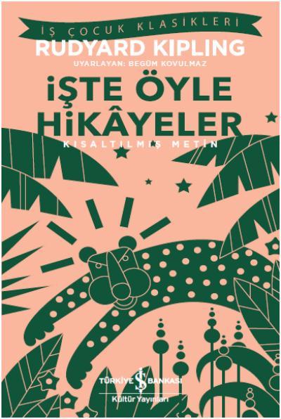 İşte Öyle Hikayeler-İş Çocuk Klasikleri