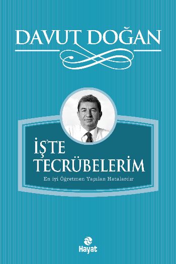 İşte Tecrübelerim