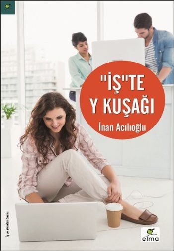 İşte Y Kuşağı