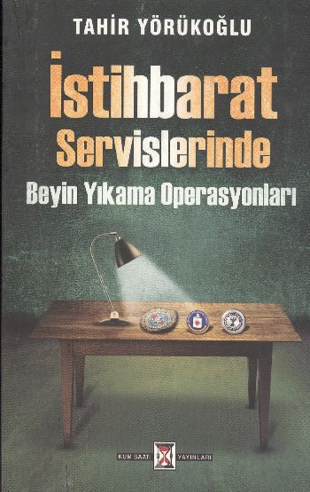 İstihbarat Servislerinde Beyin yıkama Operasyonları %17 indirimli Tahi