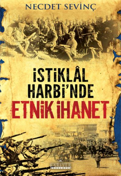 İstiklal Harbinde Etnik İhanet