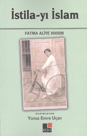 İstilayı İslam %17 indirimli Fatma Aliye Hanım