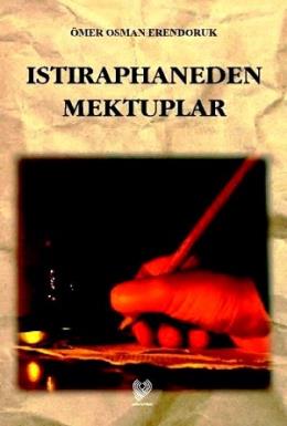 Istıraphaneden Mektuplar %17 indirimli Ömer Osman Erendoruk