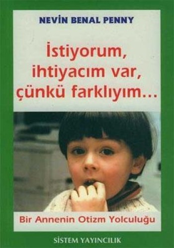 İstiyorum,İhtiyacım Var,Çünkü Farklıyım... %17 indirimli Nevin Benal P