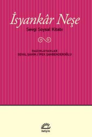 İsyankar Neşe Sevgi Soysal Kitabı