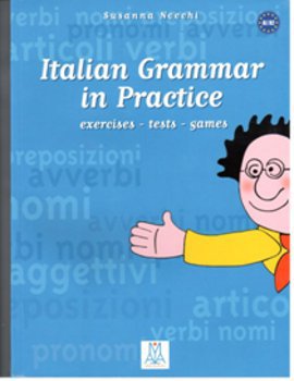 Italian Grammar in Practice