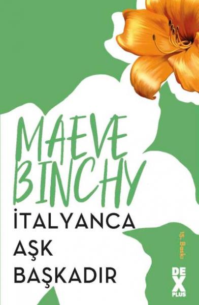 İtalyanca Aşk Başkadır Maeve Binchy