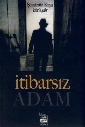 İtibarsız Adam