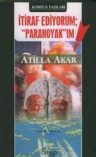 İtiraf Ediyorum: Paranoyakım!