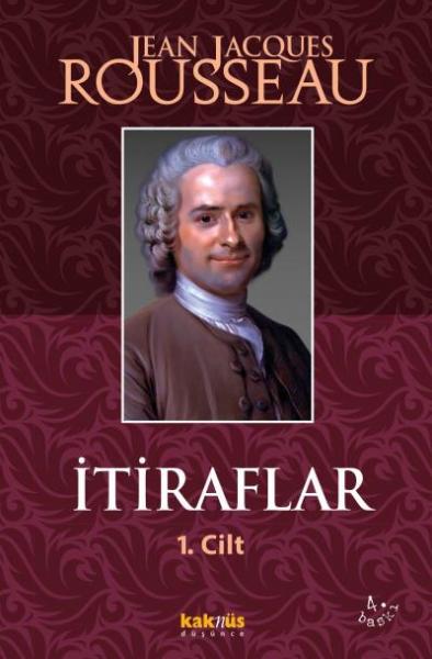 İtiraflar-I J.J.Rousseau %17 indirimli Jean-Jacques Rousseau