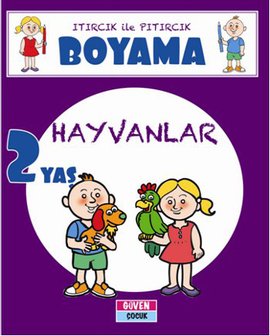 Itırcık ile Pıtırcık Boyama 2 Yaş Hayvanlar Kolektif